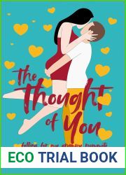 The Thought of You: Falling for My Grumpy Roommate (Neurospicy Book Club #1)
