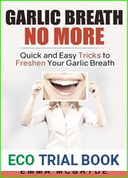 Garlic Breath No More: Quick And Easy Tricks To Freshen Your Garlic Breath