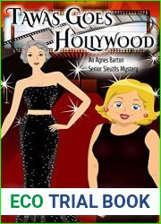Tawas Goes Hollywood (Agnes Barton Senior Sleuths Mystery Book 14)