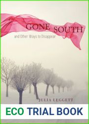 Gone South and Other Ways to Disappear