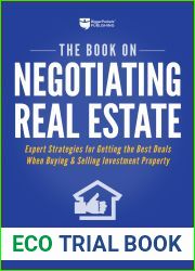 The Book on Negotiating Real Estate: Expert Strategies for Getting the Best Deals When Buying and Selling Investment Property