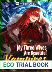 My Three Wives Are Beautiful Vampires: Book 3