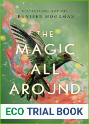 The Magic All Around