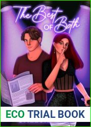 The Best of Both: A Steamy Grumpy Sunshine Nostalgic Romance