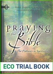 Praying the Bible: The Pathway to Spirituality
