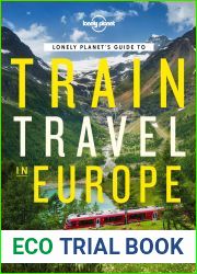 Lonely Planet|s Guide to Train Travel in Europe
