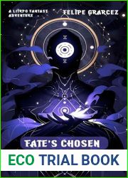 Fate|s Chosen Voyagers: A LitRPG Fantasy Adventure
