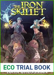 The Iron Skillet: A LitRPG GameLit Fantasy Adventure
