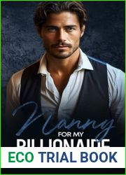 NANNY FOR MY BILLIONAIRE: A Single Dad Age Gap Romance