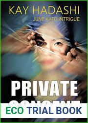 Private Consent: An Aegean Suspense Novel (The June Kato Intrigue Series Book 7)
