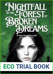Nightfall in the Forest of Broken Dreams (Nightfall #2)