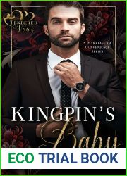 Kingpin|s Baby: A Mafia Marriage of Convenience Instalove Romance