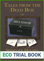 Tales From the Deed Box of John H. Watson MD