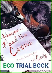 (Never) Feed the Crows (Corvin|s Crows #1)