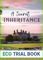A Secret Inheritance Book 3 (A Secret Inheritance Series. A sweet, romantic mystery in a sleepy English village)
