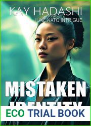 Mistaken Identity: A Locked Room Murder Mystery (The June Kato Intrigue Series Book 9)