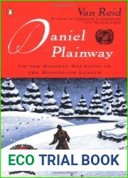 Daniel Plainway: Or The Holiday Haunting of the Moosepath League