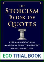 The Stoicism Book of Quotes: Over 200 Inspirational Quotations from the Greatest Stoic Philosophers