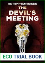 The Devil|s Meeting: The Trophy Hunt Murders