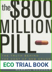 The $800 Million Pill: The Truth behind the Cost of New Drugs