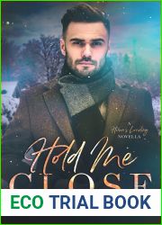 Hold Me Close (Heron|s Landing Novella)