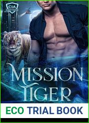 Mission: Tiger: A Fated Mates Shifter Romance (CIA Shifters Book 1)