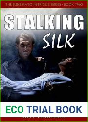 Stalking Silk: Someone is Watching (The June Kato Intrigue Series Book 2)