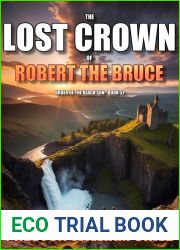 The Lost Crown of Robert the Bruce (Order of the Black Sun #51)