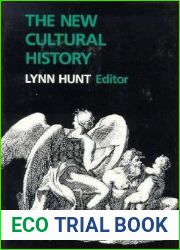 The New Cultural History (Volume 6) (Studies on the History of Society and Culture)
