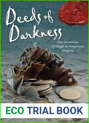 Deeds of Darkness (The Chronicles of Hugh de Singleton, Surgeon #10)