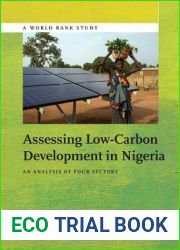 Assessing Low-Carbon Development in Nigeria: An Analysis of Four Sectors (World Bank Studies)