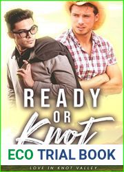 Ready or Knot (Love in Knot Valley #3)