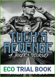 Tuck|s Revenge: A Biker|s Journey
