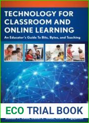 Technology for Classroom and Online Learning