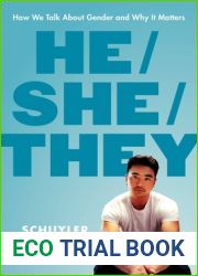 He She They: How We Talk About Gender and Why It Matters