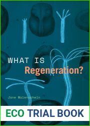 What Is Regeneration? (Convening Science: Discovery at the Marine Biological Laboratory)