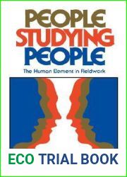 People Studying People: The Human Element in Fieldwork