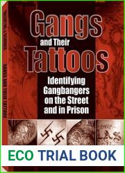 Gangs and Their Tattoos: Identifying Gangbangers on the Street and in Prison