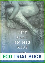 The Salt in His Kiss: Poems
