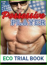 Possessive Player: A steamy pro-sports romance