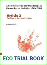 A Commentary on the United Nations Convention on the Rights of the Child, Article 2 The Right of Non-Discrimination