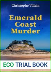 Emerald Coast Murder (Sandrine Perrot - The Brittany Mystery Series Book 1)