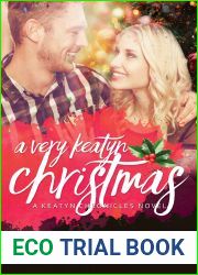 A Very Keatyn Christmas (The Keatyn Chronicles(R) Book 13)