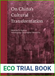 On China|s Cultural Transformation (Issues in Contemporary Chinese Thought and Culture, 5)