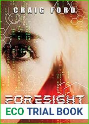 Foresight (The Hacker Fantasy, #1)