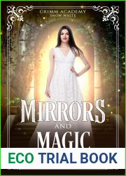Mirrors And Magic (Grimm Academy, #7)