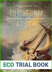 The Storm at Sea: Political Aesthetics in the Time of Shakespeare