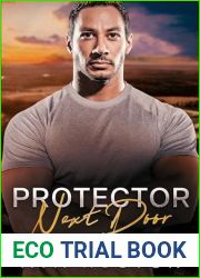 Protector Next Door: A Forbidden Opposites Attract Romance (Next Door Protectors: Forbidden Opposites Attract Romances)