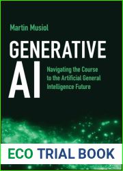 Generative AI: Navigating the Course to the Artificial General Intelligence Future