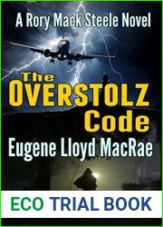 The Overstolz Code (A Rory Mack Steele Novel Book 12)